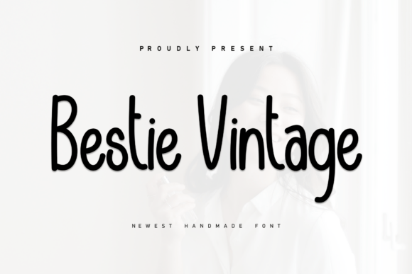 Bestie Vintage: A Handwritten Font for Modern Editorial Design