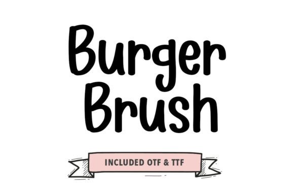 Burger Brush: A Bold Handwritten Font for Editorial Design