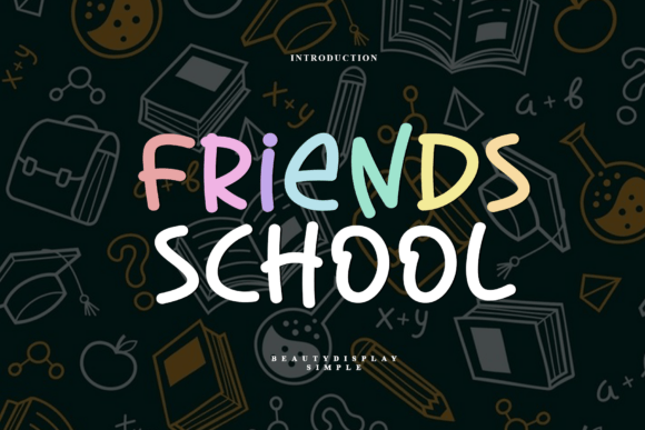 Friends School: A Modern Script Font for Web Design