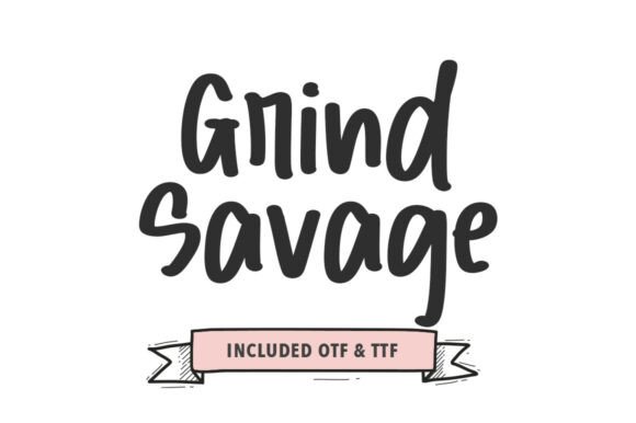 Grind Savage: A Bold Handwritten Font for Editors