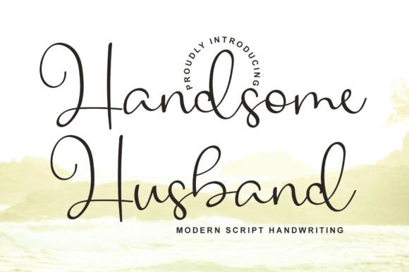 Handsome Husband: A Premium Script Font for Business