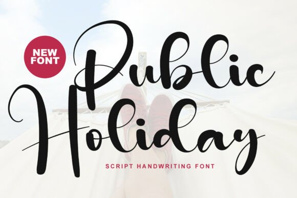 Public Holiday Font: A Stylish Script for Campaigns
