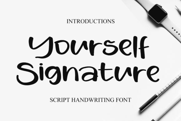 Yourself Signature: The Bold Script Font for Campaigns